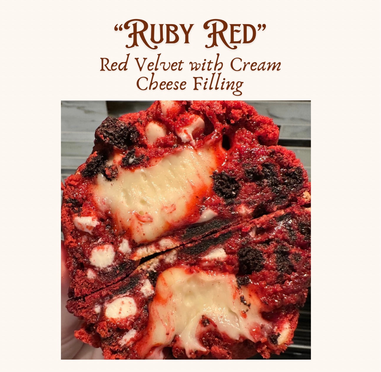 “Ruby Red” Red Velvet NYC Cookie